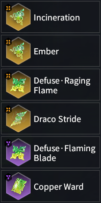 Defuse • Raging Flames, Incineration, Ember, Draco Stride, Defuse • Flaming Blade, & Copper Ward