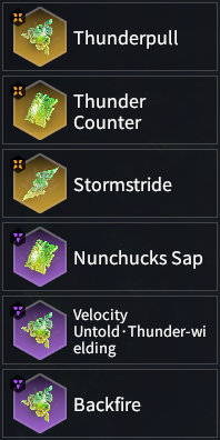 Thunderpull, Thunder Counter, Stormstride, Weapon Sap, -Wielding Souljade, & Backfire